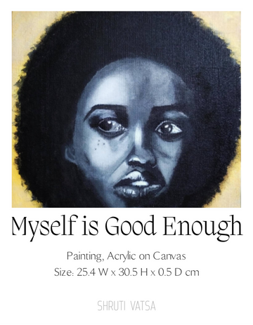 Myself is Good Enough Original Artwork